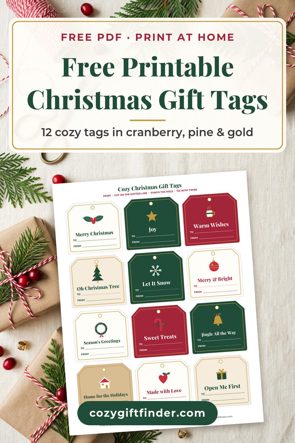 Pinterest pin reading Free Printable Christmas Gift Tags: a sheet of 12 cozy tags in cranberry, pine and cream on linen with kraft gifts and twine